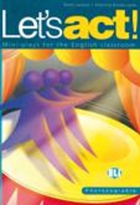 LETS ACT! - PHOTOCOPIABLE