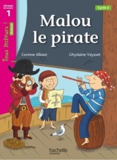 TOUS LECTEURS! 1: MALOU LE PIRATE  PB