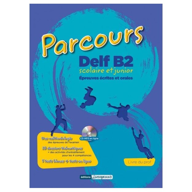 PARCOURS DELF B2 SCOLAIRE ET JUNIOR (CD-MP3 EN LIGNE)