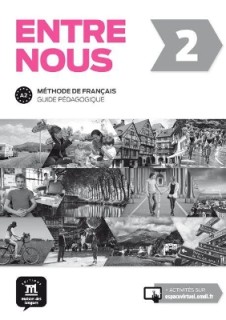 ENTRE NOUS 2 GUIDE PEDAGOGIQUE