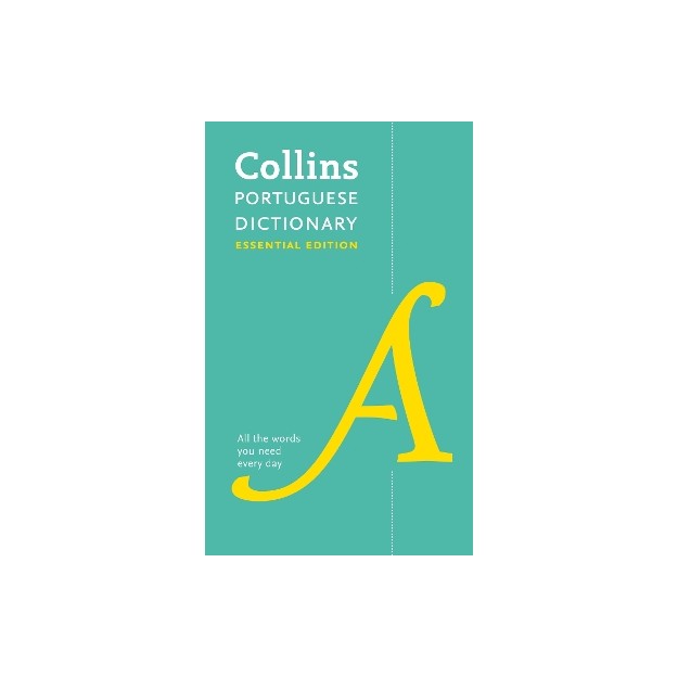 COLLINS PORTUGUESE DICTIONARY ESSENTIAL EDITION