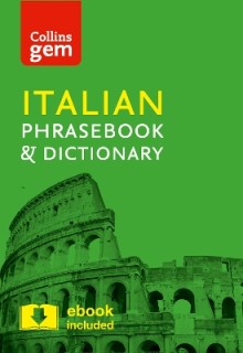 COLLINS GEM PHRASEBOOK   DICTIONARY - ITALIAN (4TH EDITION)