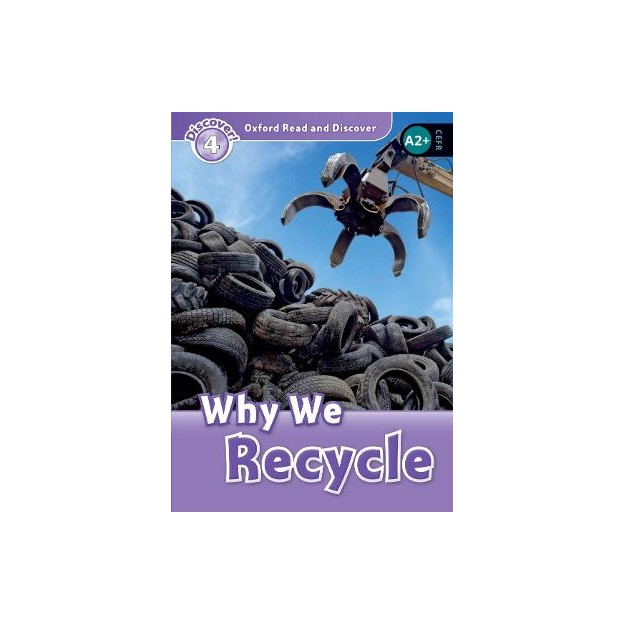 OXFORD READ   IMAGINE 4: WHY WE RECYCLE