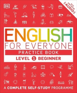 ENGLISH FOR EVERYONE [PRACTICE BOOK LEVEL 1 BEGINNER]