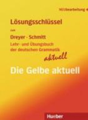 DIE GELBE AKTUELL (LEHR- UND UEBUNGSBUCH DER DEUTSCHEN GRAMMATIK) LOESUNGEN
