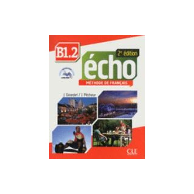 ECHO B1.2 METHODE (+ LIVRE WEB + AUDIO CD) 2ND ED