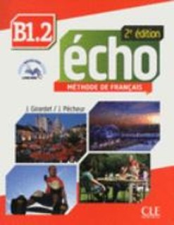 ECHO B1.2 METHODE (+ LIVRE WEB + AUDIO CD) 2ND ED