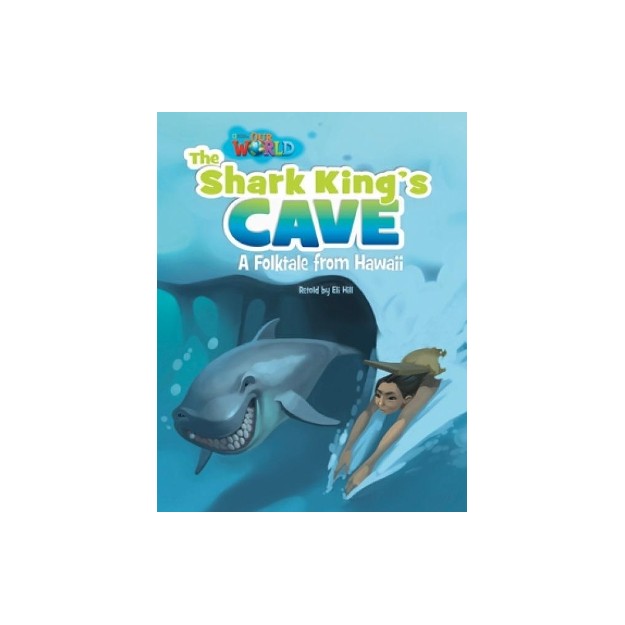 OUR WORLD 6: THE SHARK KINGS CAVE - AME