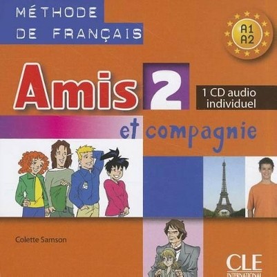 AMIS ET COMPAGNIE 2 A1 + A2 CD INDIVIDUEL