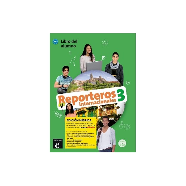 REPORTEROS INTERNACIONALES 3 A2+ ALUMNO EDICION HIBRIDA