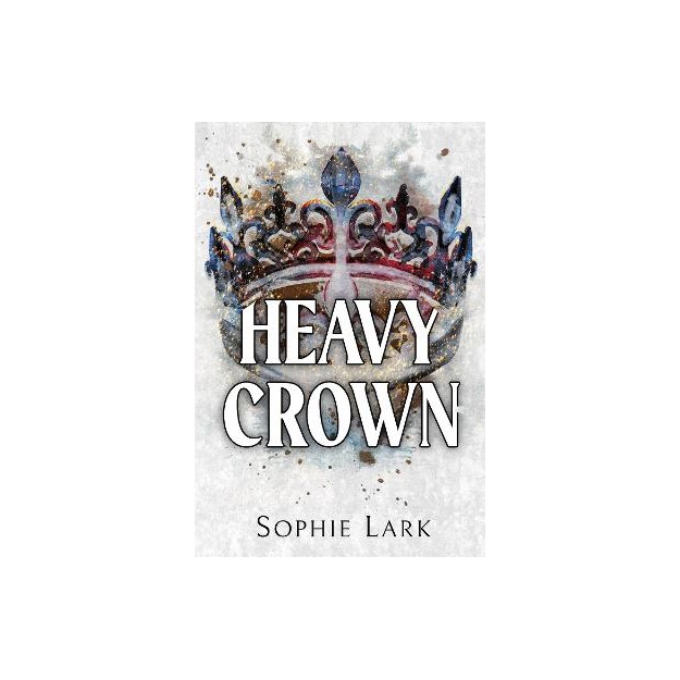 BRUTAL BIRTHRIGHT 6: HEAVY CROWN 6 : A DARK MAFIA ROMANCE