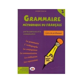 GRAMMAIRE METHODIQUE DU FRANCAIS 3 DELF B1 PROFESSEUR
