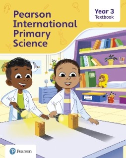 PEARSON INTERNATIONAL PRIMARY SCIENCE YEAR 3 TEXTBOOK
