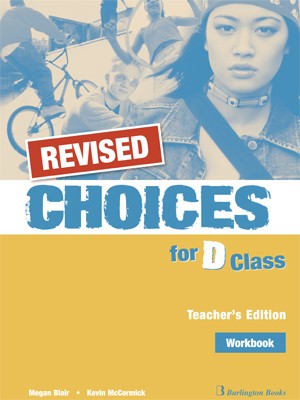 CHOICES FOR D CLASS TCHRS WB REVISED