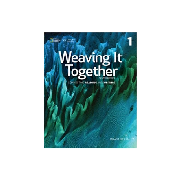 WEAVING IT TOGETHER 1 SB CONNECTING READING AND WRITING 4TH ED