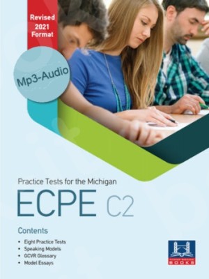 PRACTICE TESTS FOR THE MICHIGAN ECPE C2 MP3 REVISED 2021 FORMAT