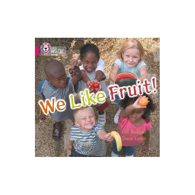 COLLINS BIG CAT : WE LIKE FRUIT BAND 01B/PINK B PB