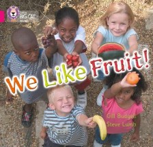 COLLINS BIG CAT : WE LIKE FRUIT BAND 01B/PINK B PB