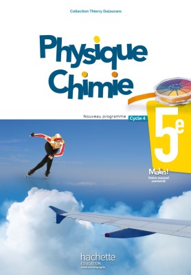 PHYSIQUE-CHIMIE CYCLE 4 / 5E - LIVRE ELEVE - ED. 2017