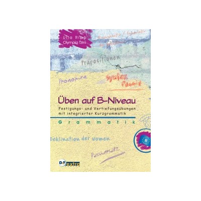 UBEN AUF B NIVEAU GRAMMATIK