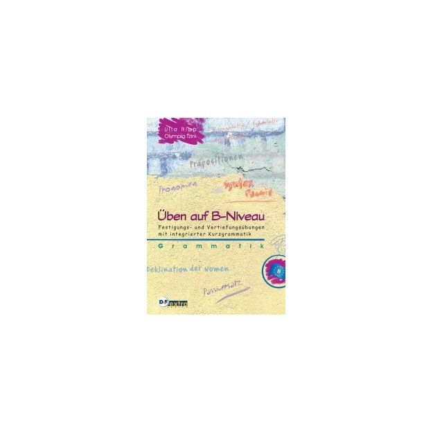 UBEN AUF B NIVEAU GRAMMATIK
