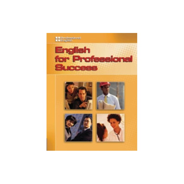 ENGLISH FOR PROFESSIONAL SUCCESS TCHRS RESOURCE