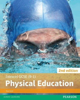 EDEXCEL GCSE (9-1) PHYSICAL EDUCATION STUDENT BOOK (EDEXCEL GCSE PE 2016)