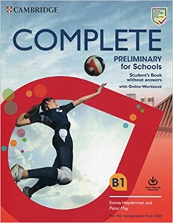 COMPLETE PRELIMINARY FOR SCHOOLS SB (+ ONLINE WB) (FOR THE REVISED EXAM FROM 2020)