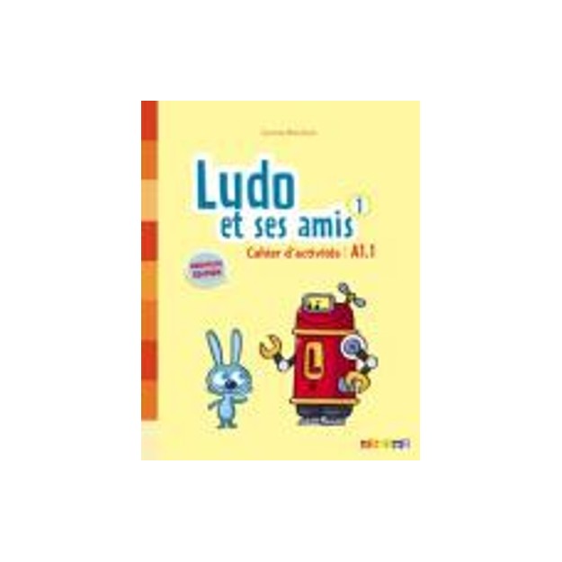 LUDO ET SES AMIS 1 A1.1 CAHIER N/E