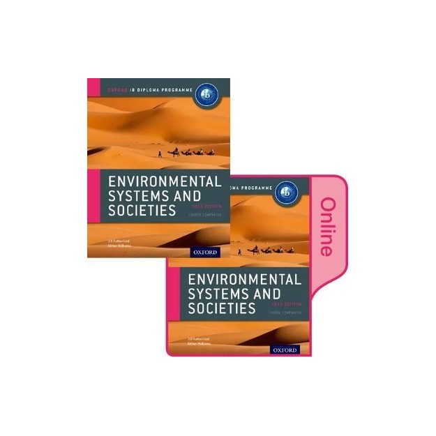 IB ENVIRONMENTAL SYSTEMS AND SOCIETIES PRINT AND ONLINE PACK : OXFORD IB DIPLOMA PROGRAMME