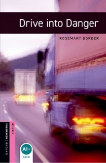 OBW LIBRARY STARTER: DRIVE INTO DANGER N/E - SPECIAL OFFER N/E