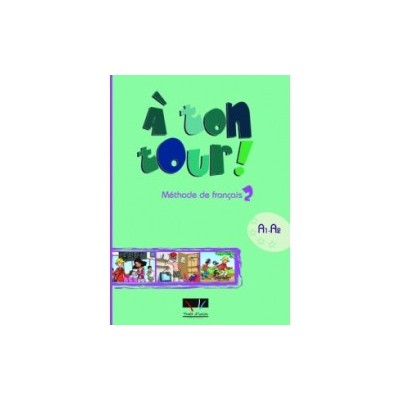 A TON TOUR 2 A1 + A2 METHODE