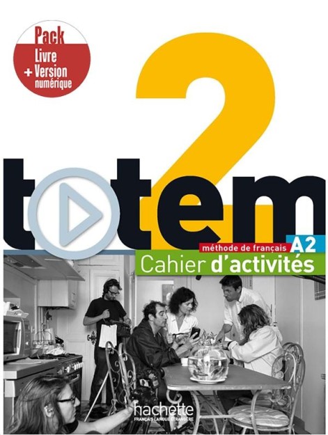 TOTEM 2 A2 PACK CAHIER + VERSION NUMERIQUE