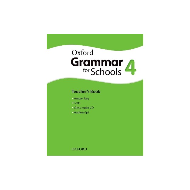 OXFORD GRAMMAR FOR SCHOOLS 4 TCHRS (+ AUDIO CD)