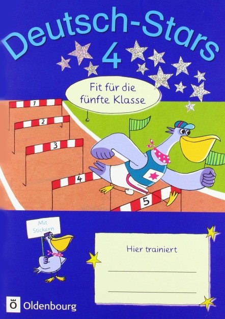 DEUTSCH-STARS 4 (FIT FUR DIE 5. KLASSE) DEUTSCH-STARS 4 FIT FUR DIE 5. KLASSE
