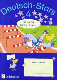 DEUTSCH-STARS 4 (FIT FUR DIE 5. KLASSE) DEUTSCH-STARS 4 FIT FUR DIE 5. KLASSE