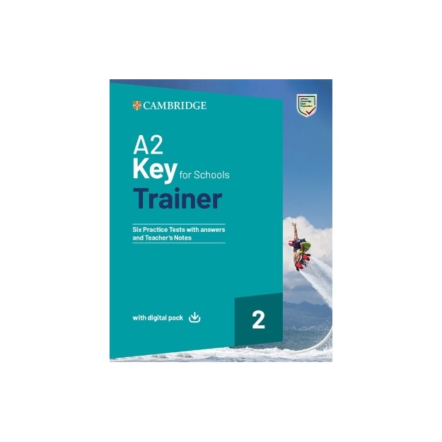 CAMBRIDGE KEY FOR SCHOOLS 2 A2 TRAINER (+ DOWNLOADABLE RESOURCES + EBOOK) W/A