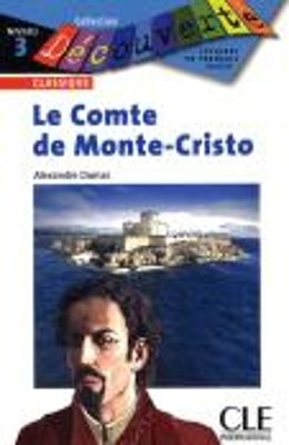 DECOUVERTE LE COMTE DE MONTE-CRISTO NIVEAU 3 LECTURE
