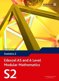 EDEXCEL AS AND A LEVEL MODULAR MATHEMATICS (STATISTICS 2)