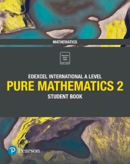 EDEXCEL INTERNATIONAL A LEVEL PURE MATHEMATICS 2