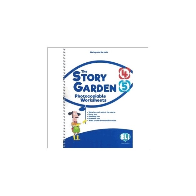 THE STORY GARDEN - PHOTOCOPIABLE WORKSHEETS 4-5