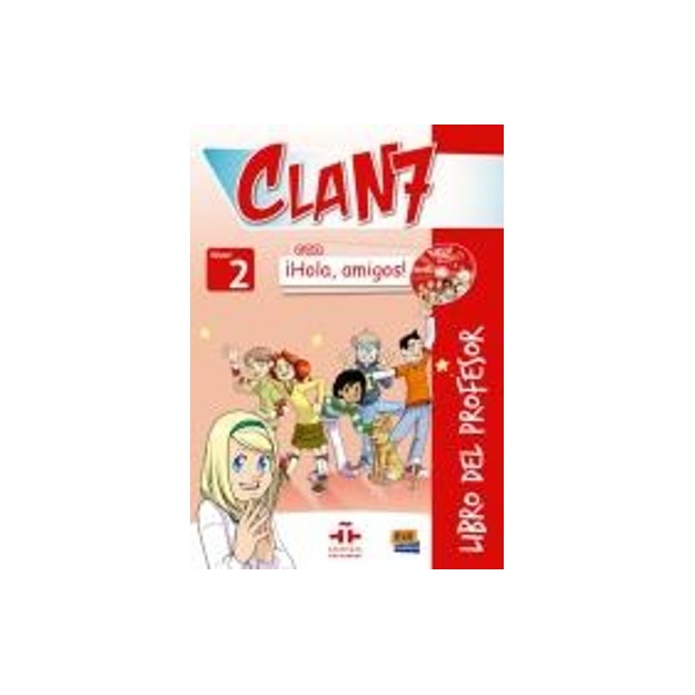 CLAN 7 HOLA AMIGOS 2 PROFESOR (+ CD + CD-ROM)