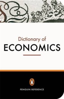PENGUIN DICTIONARY : ECONOMICS * PB B