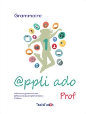 APPLI ADO 1 GRAMMAIRE PROFESSEUR