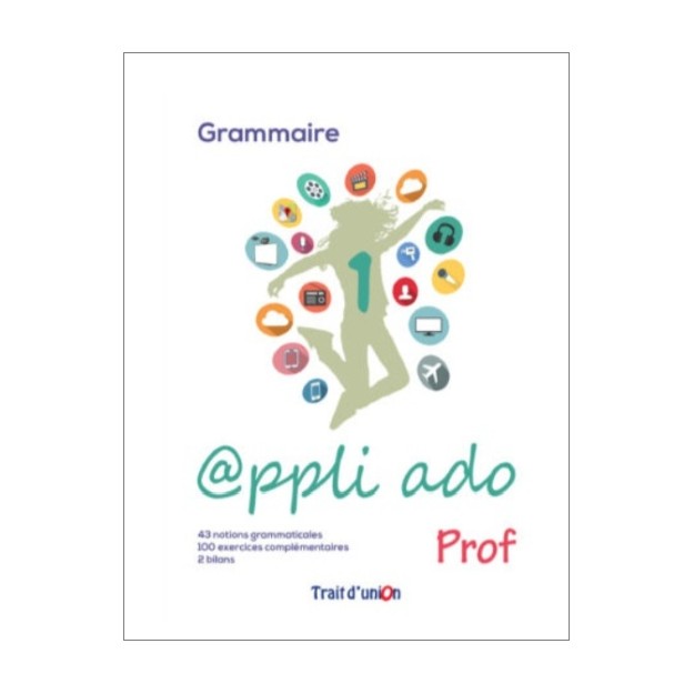 APPLI ADO 1 GRAMMAIRE PROFESSEUR
