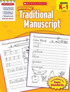 SUCCESS WITH TRADITIONAL MANUSCRIPT (GRADES K-1)