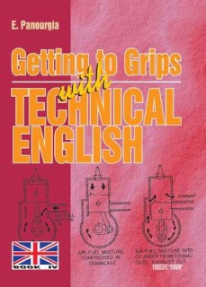 GETTING TO GRIPS WITH TECHNICAL ENGLISH IV 2Η ΕΚΔΟΣΗ