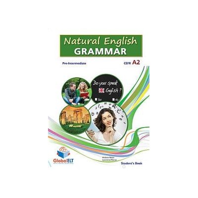 NATURAL ENGLISH GRAMMAR A2 PRE-INTERMEDIATE SB