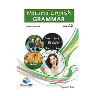 NATURAL ENGLISH GRAMMAR A2 PRE-INTERMEDIATE SB
