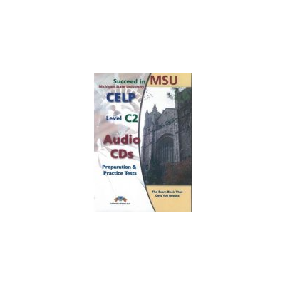 SUCCEED IN MSU CELP C2 10 PRACTICE TESTS SELF STUDY PACK 2016